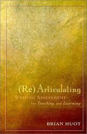 Tapa de (Re)articulating writing assessment for teaching and learning