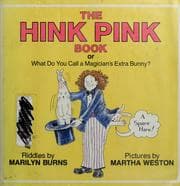 Tapa de The hink pink book, or, What do you call a magician's extra bunny?