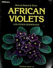 Tapa de How to select & grow African violets and other gesneriads