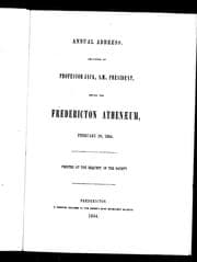 Tapa de Annual address, delivered by Professor Jack, A.M., president, before the Fredericton Athenaeum, February 20, 1854