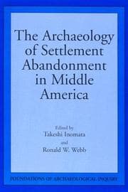 Tapa de Archaeology Of Settlement Abandonment Mi (Foundations of Archaeological Inquiry)