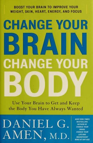 Tapa de Change your brain, change your body