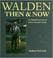 Tapa de Walden then & now