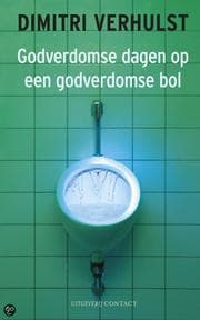 Tapa de Godverdomse dagen op een godverdomse bol