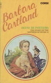 Tapa de Diane de Poitiers; Royal Lovers