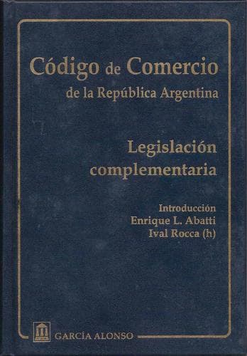 Tapa de CÓDIGO DE COMERCIO DE LA REPÚBLICA ARGENTINA. Legislación complementaria (actualizada hasta la ley 25.380). icluye CD-ROM