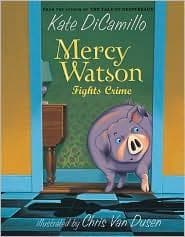 Tapa de Mercy Watson Fights Crime