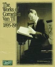 Tapa de The Works of Cornelius Van Til, 1895-1987