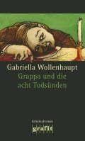 Tapa de Grappa und die acht Todsünden