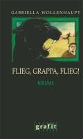 Tapa de Flieg, Grappa, Flieg!