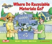 Tapa de Where Do Recyclable Materials Go?