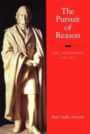Tapa de The Pursuit of Reason: The Economist 1843-1993