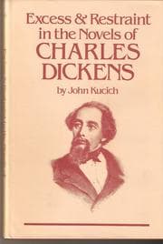 Tapa de Excess and Restraint in the Novels of Charles Dickens