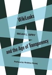 Tapa de WikiLeaks and the Age of Transparency