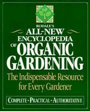 Tapa de Rodale's all-new encyclopedia of organic gardening