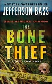 Tapa de Bone Thief, A Body Farm Novel