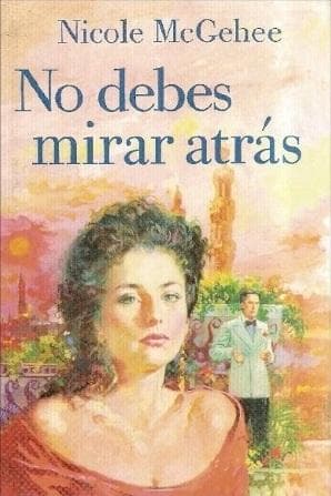 Tapa de No Debes Mirar Atras