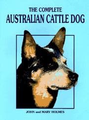 Tapa de The complete Australian cattle dog