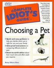 Tapa de The complete idiot's guide to choosing a pet