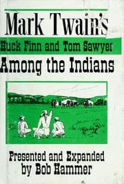 Tapa de Mark Twain's Huck Finn and Tom Sawyer among the Indians