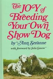 Tapa de The joy of breeding your own show dog