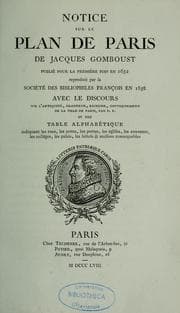 Tapa de Notice sur la plan de Paris de Jacques Gomboust : publié pour la première fois en 1652, reproduit par la société des bibliophiles français en 1858