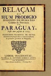 Tapa de Relacam de hum prodigio sucedido em huma das cidades da provincia do Paraquay, neste anno passado de 1735