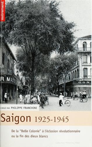 Tapa de Saigon, 1925-1945