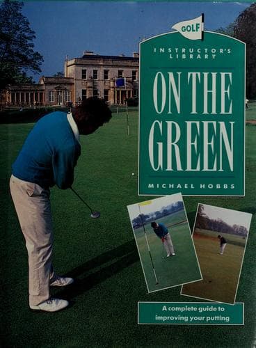 Tapa de On the Green (Golf Instructor's Library)
