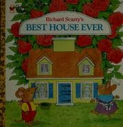 Tapa de Richard Scarry's best house ever
