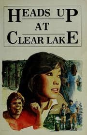 Tapa de Heads Up at Clear Lake (Caught reading novel)