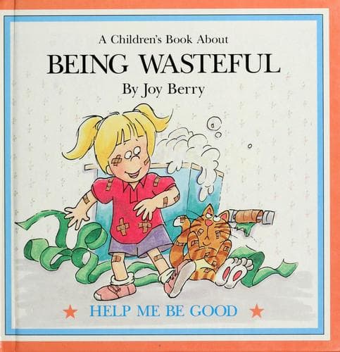 Tapa de A children's book about being wasteful