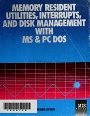 Tapa de Memory resident utilities, interrupts, and disk management with MS and PC DOS