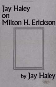 Tapa de Jay Haley on Milton H. Erickson