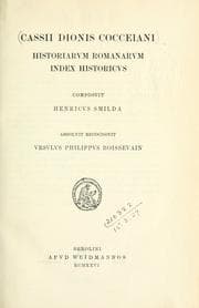 Tapa de Cassii Dionis Cocceiani Historiarvm romanarvm qvae svpersvnt edidit Vrsvlvs Philippvs Boissevain