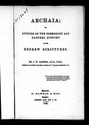 Tapa de Archaia, or, Studies of the cosmogony and natural history of the Hebrew scriptures