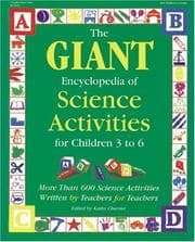Tapa de The Giant Encyclopedia of Science Activities for Children 3 to 6