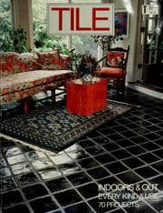 Tapa de Tile Indoors and Out, Every Kind and Use