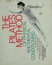 Tapa de The Pilates method of physical and mental conditioning