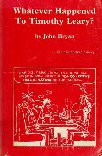 Tapa de Whatever happened to Timothy Leary?