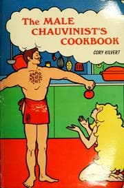 Tapa de The male chauvinist's cookbook