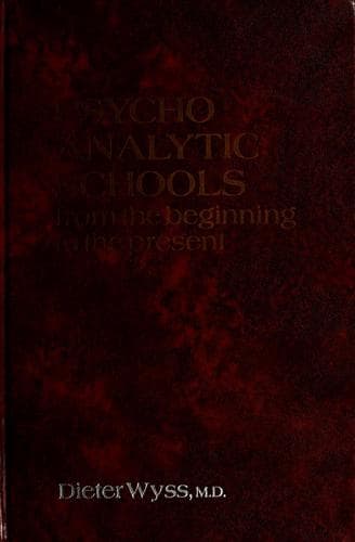 Tapa de Psychoanalytic schools from the beginning to the present
