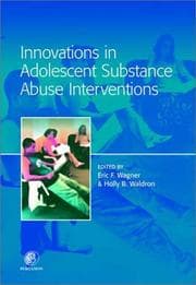 Tapa de Innovations in adolescent substance abuse interventions