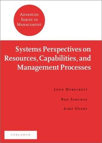 Tapa de Systems Perspectives on Resources, Capabilities, and Management Processes (Advanced Series in Management)