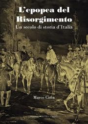 Tapa de L'epopea del Risorgimento - un secolo di storia d'Italia