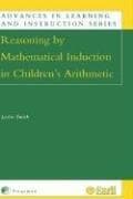 Tapa de Reasoning by Mathematical Induction in Children's Arithmetic (Advances in Learning and Instruction)