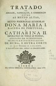 Tapa de Tratado de amizade, navegação, e commercio entre as muito altas, e poderosas senhoras Dona Maria I. Rainha de Portugal, e Catharina II