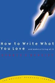 Tapa de How to write what you love and make a living at it