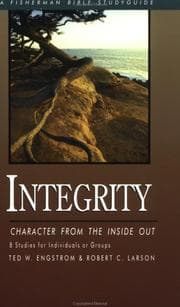 Tapa de Integrity-- character from the inside out : 8 studies for individuals or groups