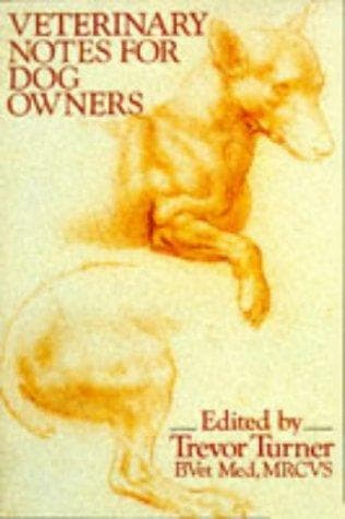 Tapa de Veterinary Notes for Dog Owners